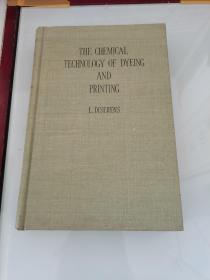 The CHEMICAL TECHNOLOGY of DYEING and PRINTING