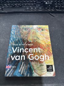 FACE TO FACE WITH Vincent Van Gogh