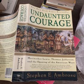 英文原版现货Undaunted Courage: Meriwether Lewis, Thomas Jefferson and the Opening of the American West