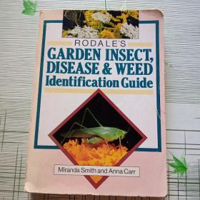 GARDEN INSECT. DISEASE WEED Identification Guide