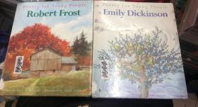 Poetry for Young people Robert Frost，Poetry for Young People Emily Dickinson 原版外文绘本 两册合售