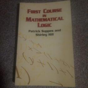 First Course in Mathematical Logic