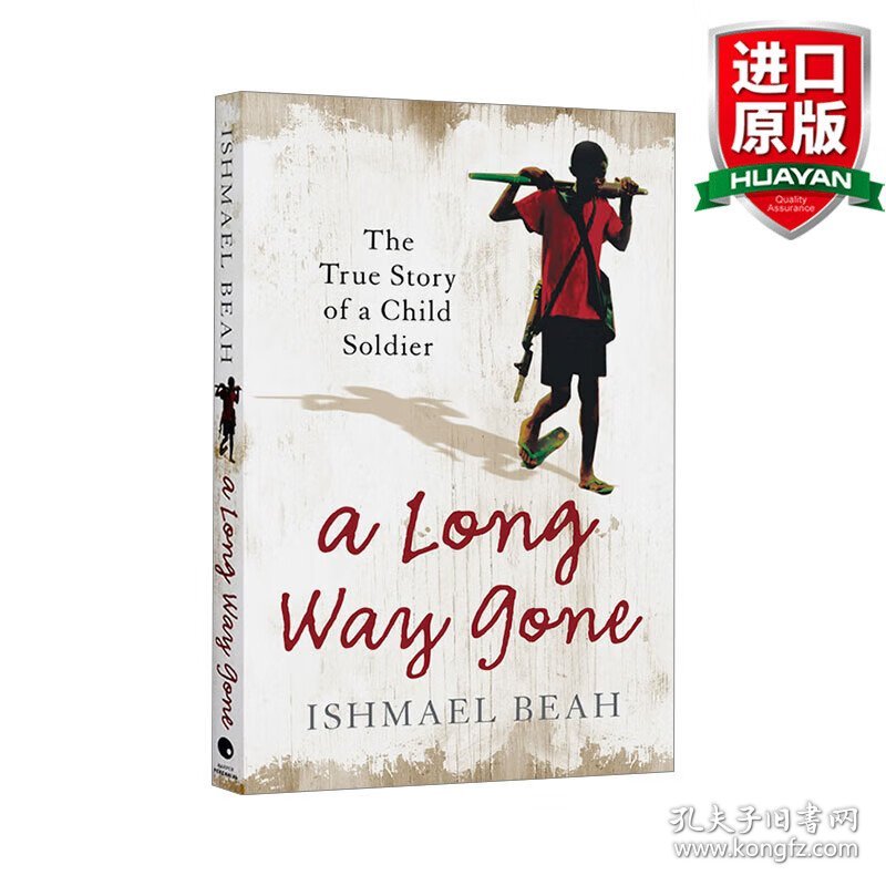 英文原版 A LONG WAY GONE: The True Story of a Child Soldier 长路漫漫：一个童兵的回忆 伊斯梅尔·比亚 英文版 进口英语原版书籍