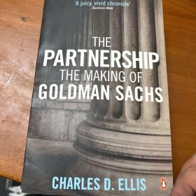 Partnership：The Making of Goldman Sachs