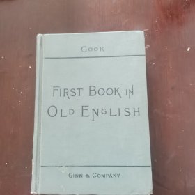 FIRST BOOK IN OLD ENGLISH GINN COMPANY