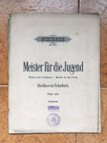 老曲谱/民国时期/德国青年大师版/贝多芬/舒伯特钢琴曲集masters for the young beethoven schubert piano solo