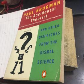 the accidental theorist BY Paul R. Krugman