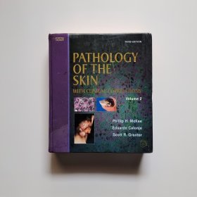 Pathology of the Skin: With Clinical Correlations volume 2皮肤病理学：与临床相关卷2 附光盘