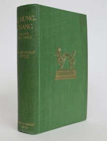 1903年英文版，立德夫人作品《李鸿章一生与他的时代》该书以19世纪中国重要历史事件（如太平天国运动、洋务运动、中日甲午战争等）为线索和背景，从一个外国人的视角再现了清朝晚期重臣李鸿章的一生，展现了一个不同于中国人心目中的李鸿章的聪明睿智与历史担当