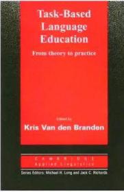 Task-based Language Education: From Theory To Practice英文原版