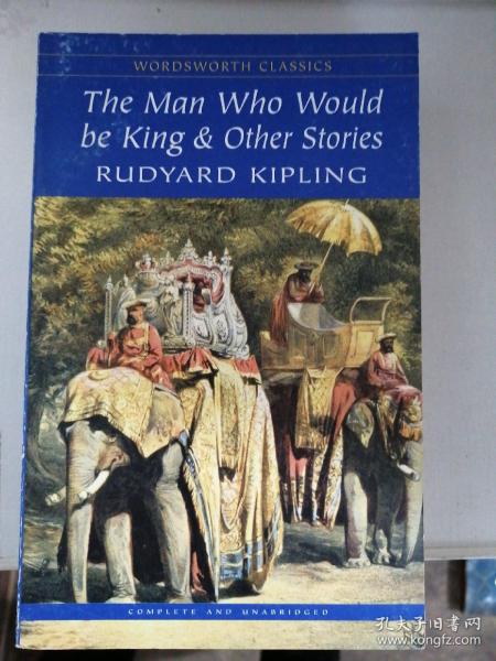 The man who would be king & other stories