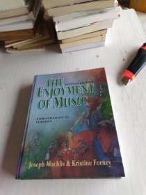 The Enjoyment of Music：An Introduction to Perceptive Listening/Chronological Version (Chronological ed.)