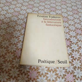 Tzvetan Todorov Introduction à la littérature fantastique