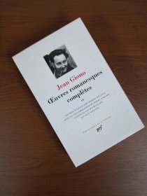 【2-3个月左右到货】JEAN GIONO Oeuvres romanesques complètes, tome III 让·吉奥诺 小说全集第三卷 LA PLEIADE 七星文库 法语/法文原版 新西兰绵羊皮封皮 23K金书名烫金 36克圣经纸可以保存几百年不泛黄 专有印刷机印刷 每本装帧耗时数周 版本独一无二