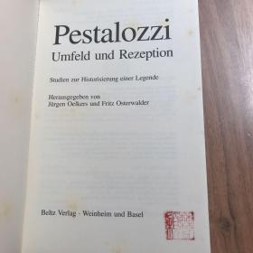 裴斯泰洛齐(Pestalozzi，Umfeld und Rezeption)德文