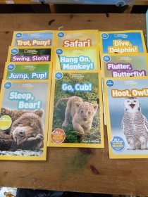 National Geographic Readers: Jump Pup!，sleep bear!swing sloth!trot pony!go cub! hang on monkey! Safari,hoot owl! flutter butterfly!dive dolphin!等10册合售