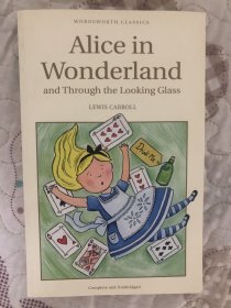 Alice in Wonderland and Through the Looking Glass