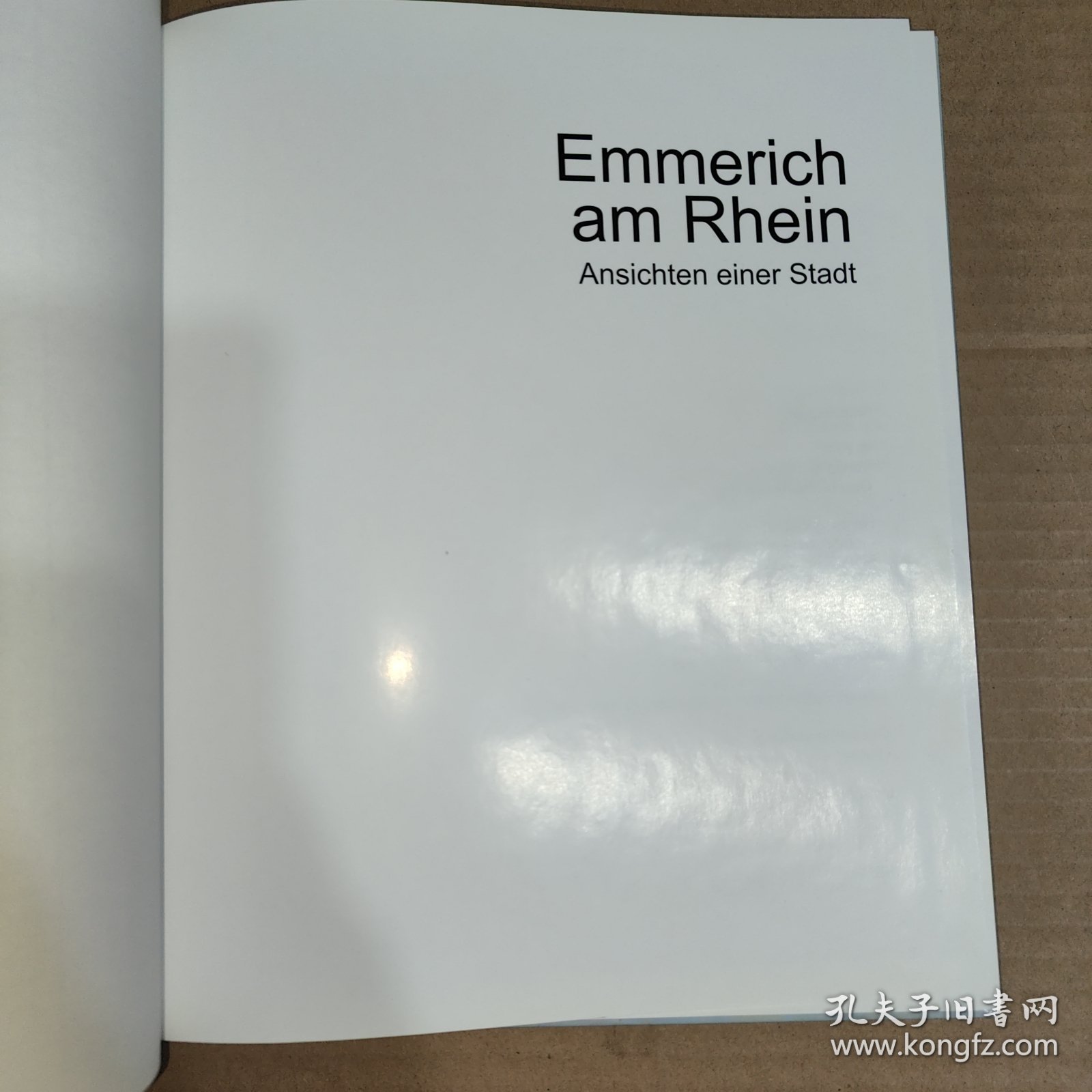德文原版：Emmerich am Rhein Ansichten einer Stadt