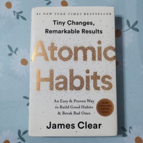 Atomic Habits: An Easy & Proven Way 原子习惯 建立好习惯，打破坏习惯 英文原版 自我提升 管理 Atomic Habits 掌控习惯