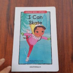 英文彩色绘本分级阅读第3部（LEVELED BOOK STAGE 3  ）：我会滑冰（ I Can  Skate  ）