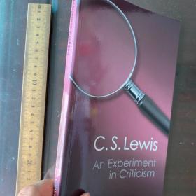An experiment in criticism C. S Lewis literary theory theories thought thoughts history 英文原版