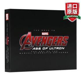 The Road to Marvel's Avengers：Age of Ultron: The Art of the Marvel Cinematic Universe