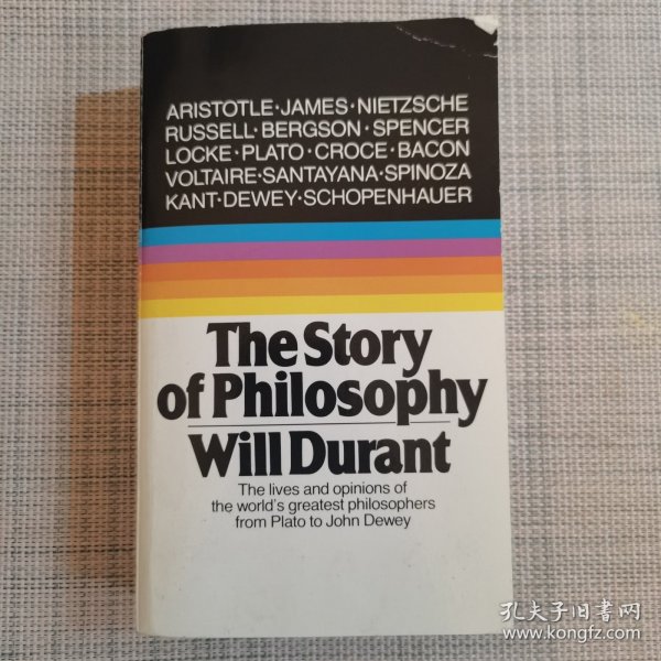 The Story of Philosophy：The Lives and Opinions of the World's Greatest Philosophers