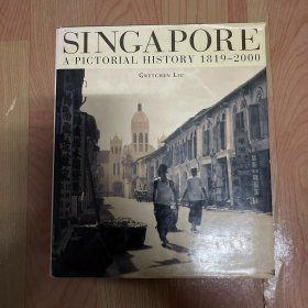 英文原版  Singapore A Pictorial History  1819-2000（新加坡画史1819-2000）