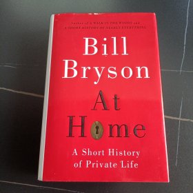【签】At Home : A Short History of Private Life by Bill Bryson 比尔·布莱森 扉页签名