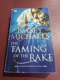 KASEY MICHAELS THE TAMING OF THE RAKE