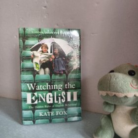 Watching the English：The Hidden Rules of English Behaviour