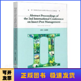 第二届国际害虫综合治理学术研讨会论文摘要集（英文版）