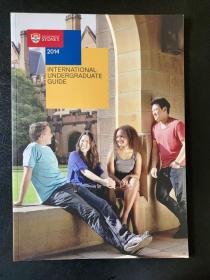 The University of Sydney  2014 International Undergraduate Guide 悉尼大学2014年国际生招生手册