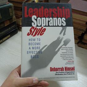 Leadership Sopranos Style:How to Become a More Effective Boss——b