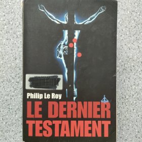 LE DERNIER TESTAMENT 最后的遗嘱 作者签名
