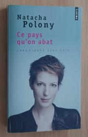 法文书 Ce pays qu'on abat  de Natacha Polony (Auteur)