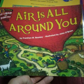 Air Is All Around You (Let's-Read-and-Find-Out Science 1)