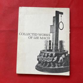 COLLECTED WORKS OF LEE MACH