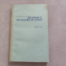 THE PHYSICAL METALLURGY OF STEELS钢的物理冶金学 英文