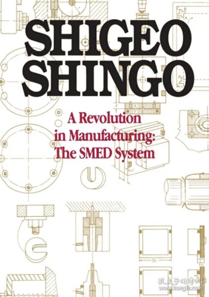 Shigeo Shingo: A Revolution in Manufacturing: The Smed System