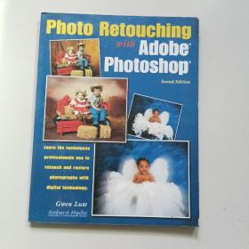 Photo Retouching with Adobe Photoshop（ 英文原版 第二版）