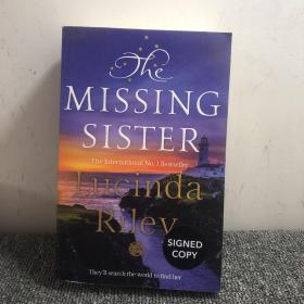 MISSING
 SISTER
 The International No. I Bestseller
 UlCinda
 ev
 SIGNED
 Theyll search the world to find her