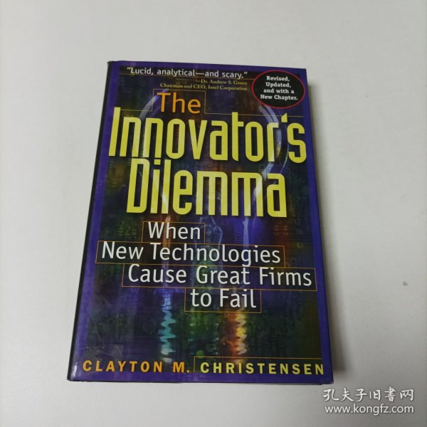 The Innovator's Dilemma：When New Technologies Cause Great Firms to Fail