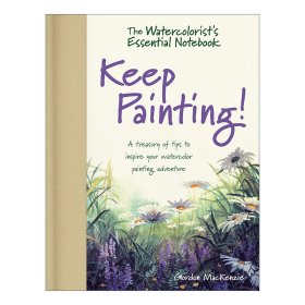 The Watercolorist's Essential Notebook - Keep Painting! 水彩画家的必备笔记本 教程技巧指南 Gordon MacKenzie 精装
