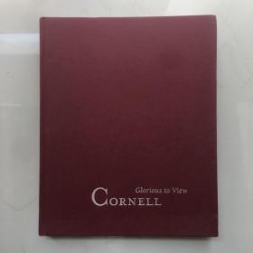 GLORIOUS TO VIEW CORNELL  很荣幸看到康奈尔   精装