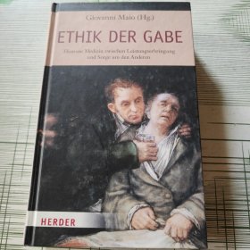 Ethik der Gabe: Humane Medizin zwischen Leistungserbringung und Sorge um den Anderen.德文