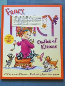 Fancy Nancy: Oodles of Kittens【approved sample】确认样