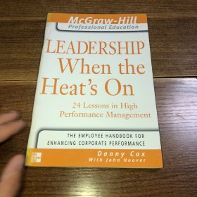 LeadershipwhentheHeat'son:24LessonsinHighPerformanceManagement