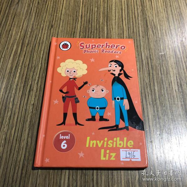 Superhero Phonic Readers: Invisible Liz (Level 6)