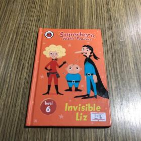 Superhero Phonic Readers: Invisible Liz (Level 6)